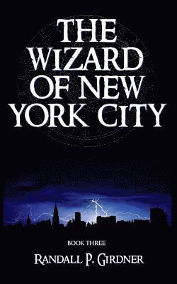 The Wizard of New York City - Book 3 1