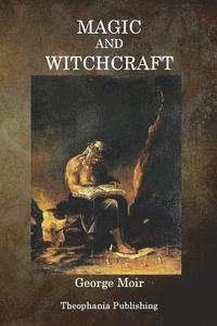 Magic and Witchcraft 1