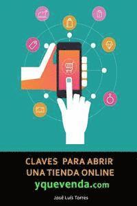 Claves para abrir una tienda online y que venda: Todo lo que necesitas saber sobre e-commerce 1