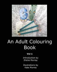 bokomslag An Adult Colouring Book