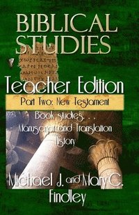 bokomslag Biblical Studies Teacher Edition Part Two: New Testament