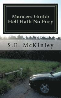 Mancers Guild: Hell Hath No Fury 1