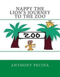 bokomslag Nappy the Lion's Journey to the Zoo - Big Book Version