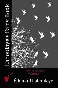 Laboulaye's Fairy Book 1