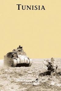 bokomslag Tunisia: The U.S. Army Campaigns of World War II