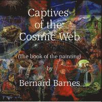 bokomslag The Captives of the Cosmic Web