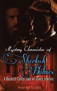bokomslag Mystery Chronicles of Sherlock Holmes: A Quintet Collection of Short Stories