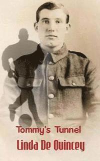 bokomslag Tommy's Tunnel: My grandad's story and his role in the Battle of Messines Ridge