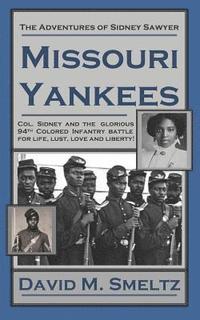 bokomslag The Adventures of Sidney Sawyer: Missouri Yankees