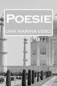bokomslag Poesie: di UMA MARINA VESCI