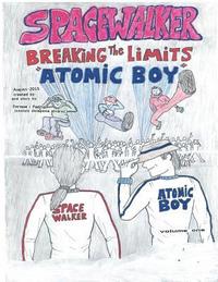 bokomslag spacewalker, Breaking the Limits 'Atomic Boy'