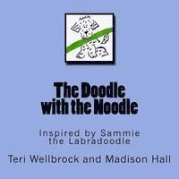Madison Hall, Teri Wellbrock - The Doodle with the Noodle, Häftad