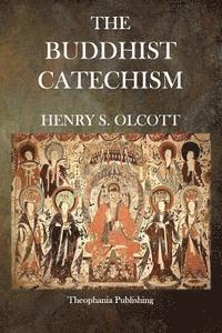 The Buddhist Catechism 1