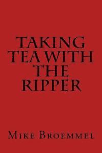 bokomslag Taking Tea with the Ripper
