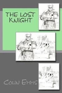 Colin Emms - The Lost Knight, Häftad