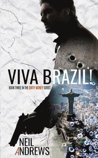 bokomslag Viva Brazil!: Dirty Money Series - Book 3
