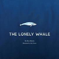 bokomslag The Lonely Whale