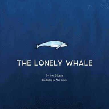 bokomslag The Lonely Whale