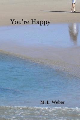 You're Happy 1