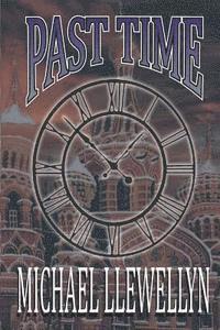 Michael Llewellyn - Past Time, Häftad