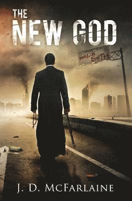 J. D. McFarlaine - The New God: Hell on Earth, Häftad