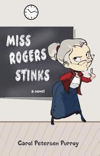 bokomslag Miss Rogers Stinks