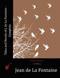 bokomslag Tales and Novels of J. de La Fontaine - Complete