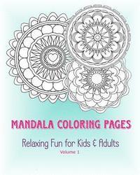 bokomslag Mandala Coloring Pages: Relaxing Fun for Kids & Adults