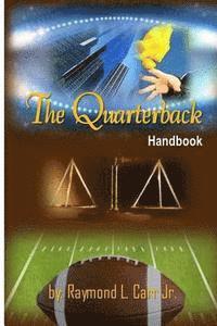 bokomslag The Quarterback Handbook