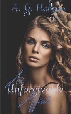 A. G. Hobson - Unforgivable Affair, Häftad