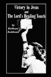 bokomslag Vistory in Jesus and The Lord's Healing Touch