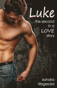 bokomslag Luke: The second in a LOVE story