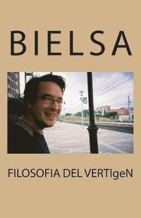 Pau Bielsa Mialet, Bielsa - FILOSOFIA DEL VERTIgeN, Häftad