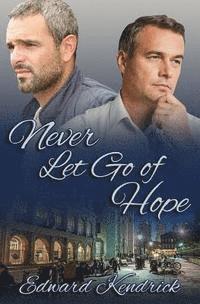 Never Let Go of Hope 1