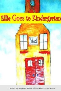 bokomslag Ellie Goes to Kindergarten