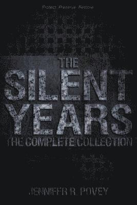 The Silent Years 1