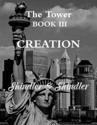 Max Shindler, Nigel Shindler - Creation: The Tower: Book III, Häftad