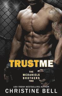 Christine Bell - Trust Me 1-3, The Complete Collection: Matty and Kayla's Story, Häftad