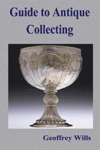 bokomslag Guide to Antique Collecting