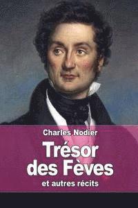 bokomslag Trésor des Fèves: et autres récits