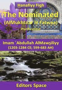 bokomslag The Nominated: AlMukhtaar by AlMawsiliyy (599-683 AH)