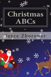 Joyce Zborower - Christmas ABCs: For Kids 2 - 5, Häftad