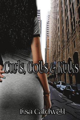 bokomslag Curls, Coils & Kinks