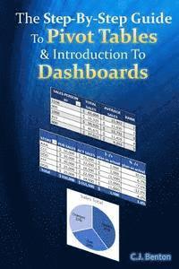 bokomslag The Step-By-Step Guide To Pivot Tables & Introduction To Dashboards