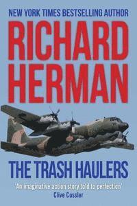 Richard Herman - The Trash Haulers, Häftad