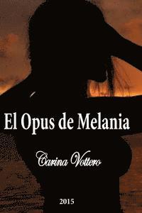 bokomslag El opus de Melania