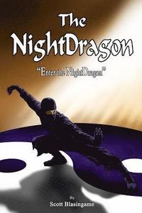 bokomslag The NightDragon: Enter the NightDragon