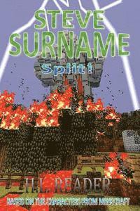 bokomslag Steve Surname: Split!: Non illustrated edition