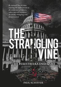 bokomslag The Strangling Vine: The Perestrelka End Game