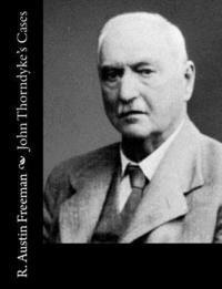R. Austin Freeman - John Thorndyke's Cases, Häftad